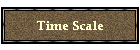 Time Scale