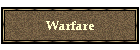 Warfare